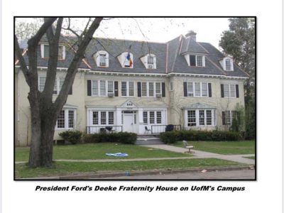 President Fords Deeke Fraternity House On Uofms Campus